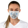 Be your own Hero Fabric Face Mask